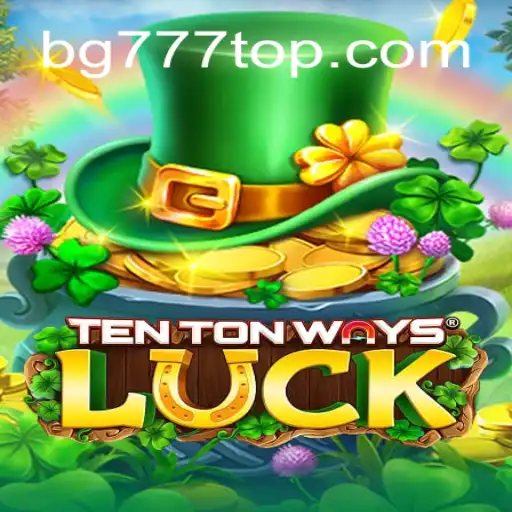 Explorando o Mundo de TenTonWaysLuck: Um Guía Completo